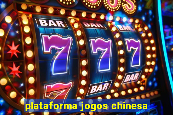 plataforma jogos chinesa